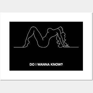 DO I WANNA KNOW? Posters and Art